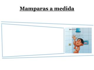 Mamparas a medida