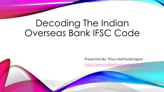 Decoding The Indian Overseas Bank IFSC Code
