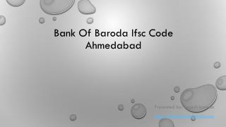 Bank Of Baroda Ifsc Code Ahmedabad