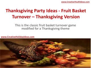 Thanksgiving Party Ideas - Fruit Basket Turnover – Thanksgiving Version