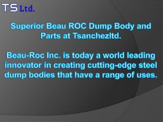 Superior Beau ROC Dump Body and Parts