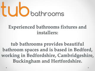 Bathrooms Services in Bedford and Milton Keynes