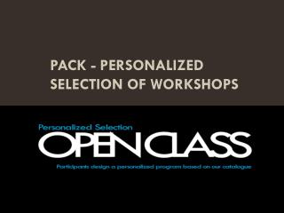 PACK - Personalized Selection of Workshops