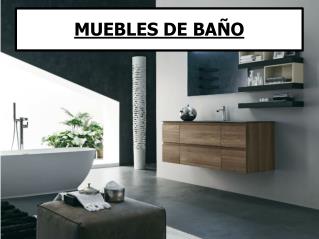 MUEBLES DE BAÑO