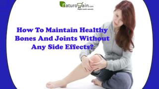 How To Maintain Healthy Bones And Joints Without Any Side Effects?