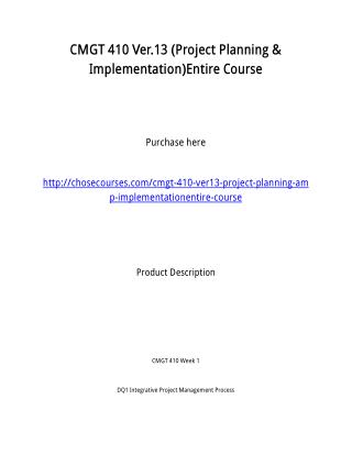 CMGT 410 Ver.13 (Project Planning & Implementation)Entire Course