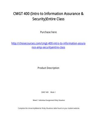 CMGT 400 (Intro to Information Assurance & Security)Entire Class