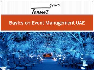 Basics on Event Management UAE