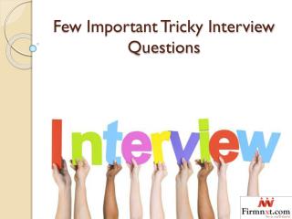 Few Important Tricky Interview Questions