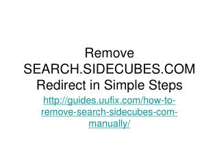 How to Remove Search.sidecubes.com Manually