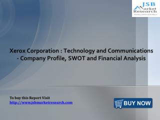 Xerox Corporation: JSBMarketResearch