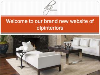 Welcome to our brand new website of dlpinteriors