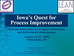 Iowa s Quest for Process Improvement