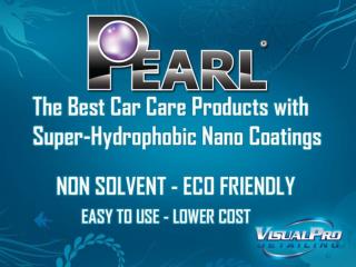 The Best Car Care Products with Super-Hydrophbic Nano Coatings