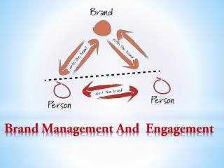 Brand Management And Engagement