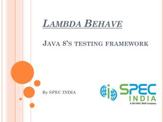 Lambda Behave - Java 8's Testing Framework