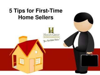 5 Tips for First-Time Home Sellers