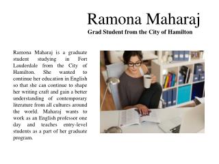 Ramona Maharaj - Grad Student from the City of Hamilton