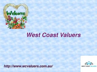 Effective Property Valuations by West Coast Valuers