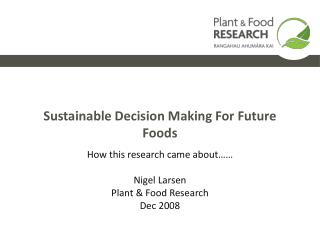 Sustainable Decision Making For Future Foods