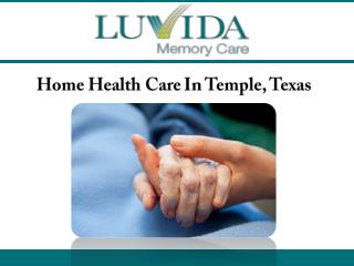 Home Health Care In Temple, Texas