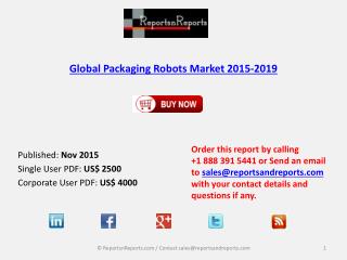 Global Packaging Robots Market 2015-2019, has been prepared based on an in-depth market analysis with inputs from indust