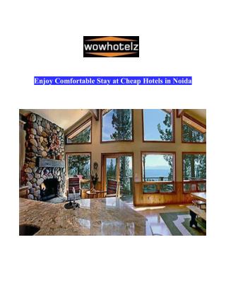 Cheap Hotels in Noida Call on 9251711711