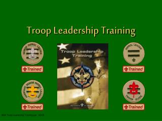 Troop Leadership Training