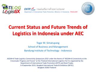 Current Status and Future Trends of Logistics in Indonesia under AEC
