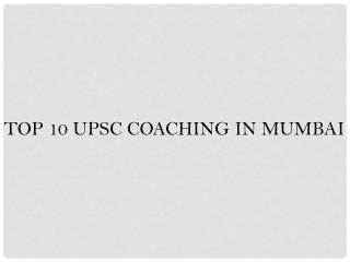 best coaching Upsc in mumbai