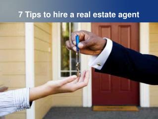 7 Tips to hire a real estate agent