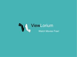 View Lorium - Watch Movies Free