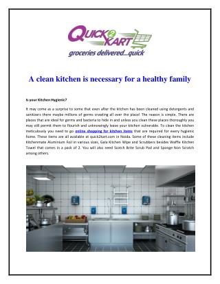 A clean kitchen is necessary for a healthy family