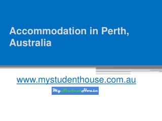 Accommodation in Perth, Australia - www.mystudenthouse.com.au