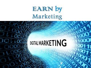 Earn by Digital Marketing-EarnbyMarketing.com