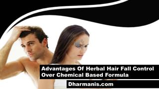 Advantages Of Herbal Hair Fall Control Over Chemical Based Formula