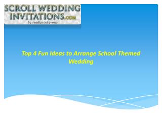 Top 4 Fun Ideas to Arrange School Themed Wedding