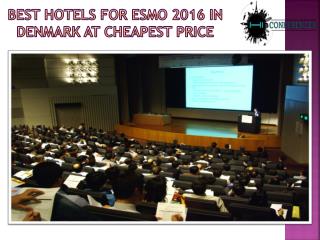 Find Best Hotels For ESMO 2016 In Denmark