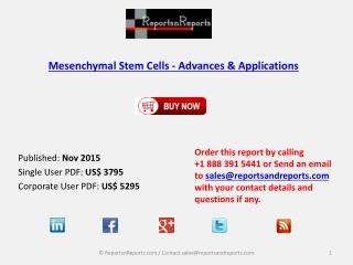 Global Mesenchymal Stem Cells Market Analysis and Overview