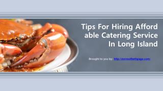 Tips For Hiring Affordable Catering Service In Long Island