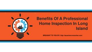 Benefits Of A Professional Home Inspection In Long Island