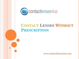 Shop for Contact Lenses without Prescription