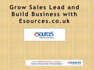 Grow Sales Lead and Build Business with Esources.co.uk