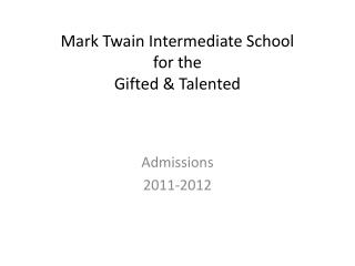 Mark Twain Intermediate School for the Gifted & Talented