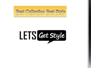 |Online shopping lowest price- letsgetstyle.com