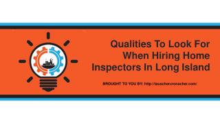 Qualities To Look For When Hiring Home Inspectors In Long Island
