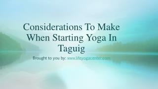 Considerations To Make When Starting Yoga In Taguig