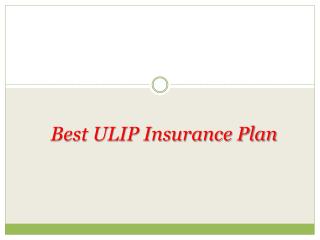 Moving forward while choosing the Best ULIP Insurance Plan