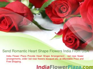 Send Romantic Heart Shape Flowers India From USA