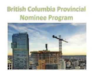 British Columbia Provincial Nominee Program